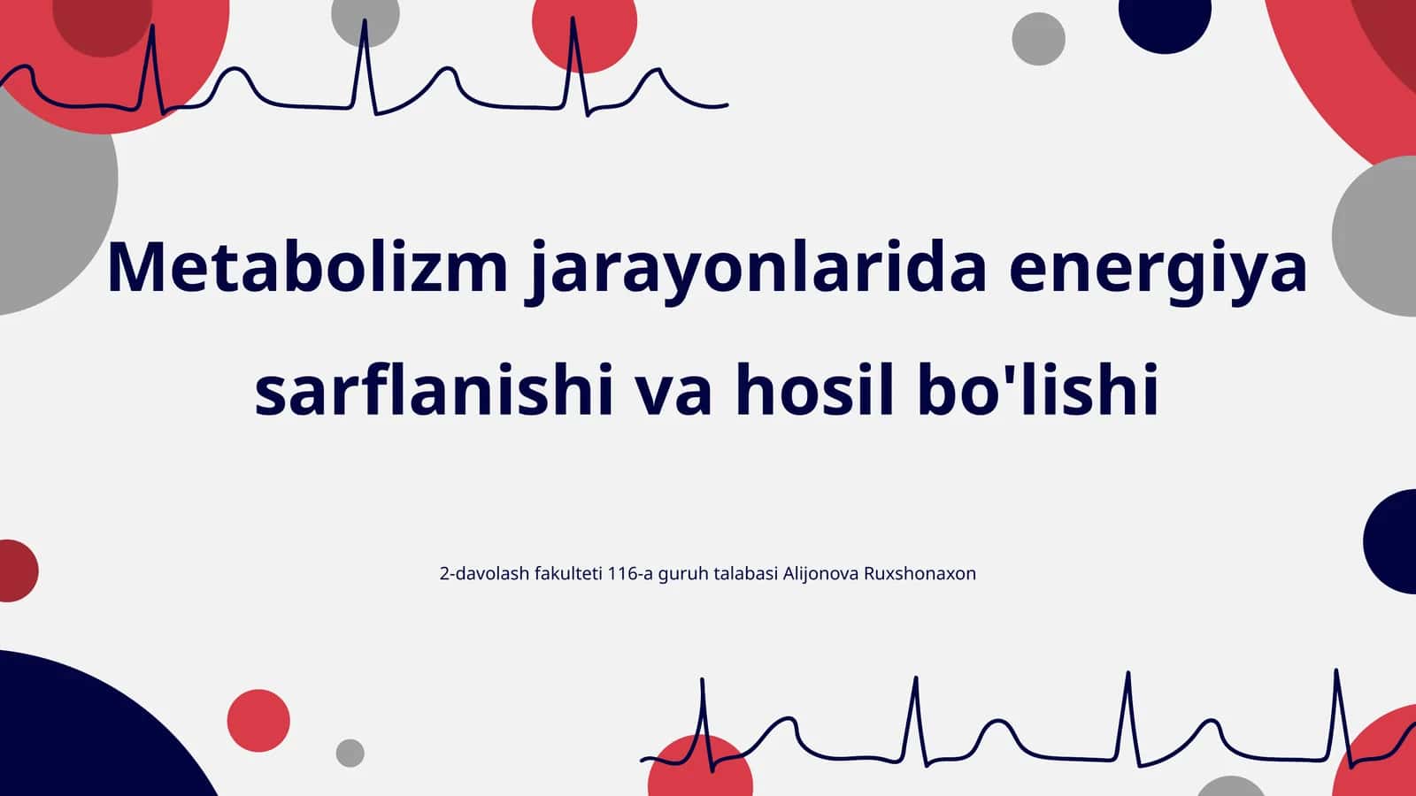 Metabolizm jarayonlarida energiya sarflanishi va hosil bo'lishi