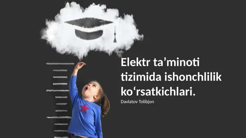 Elektr ta'minoti tizimining ishonchlilik ko'rsatkichlari