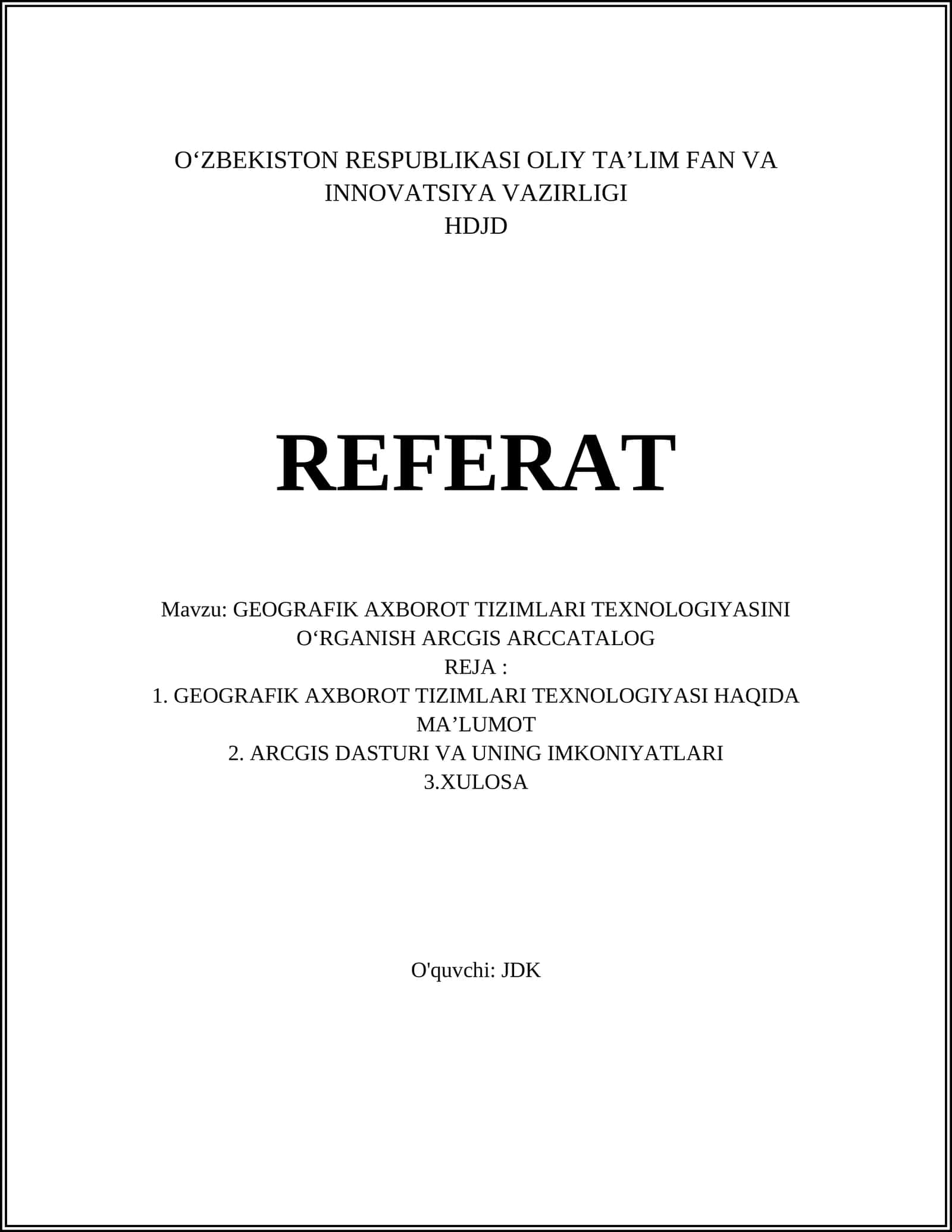GEOGRAFIK AXBOROT TIZIMLARI TEXNOLOGIYASI