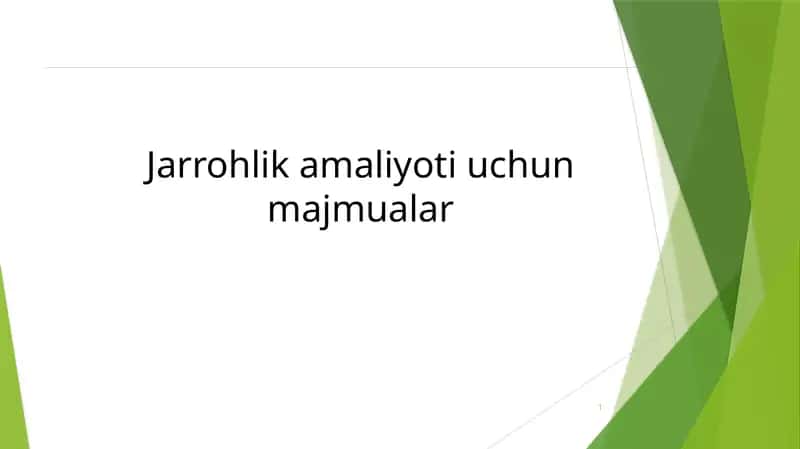 Jarrohlik amaliyoti uchun majmualar