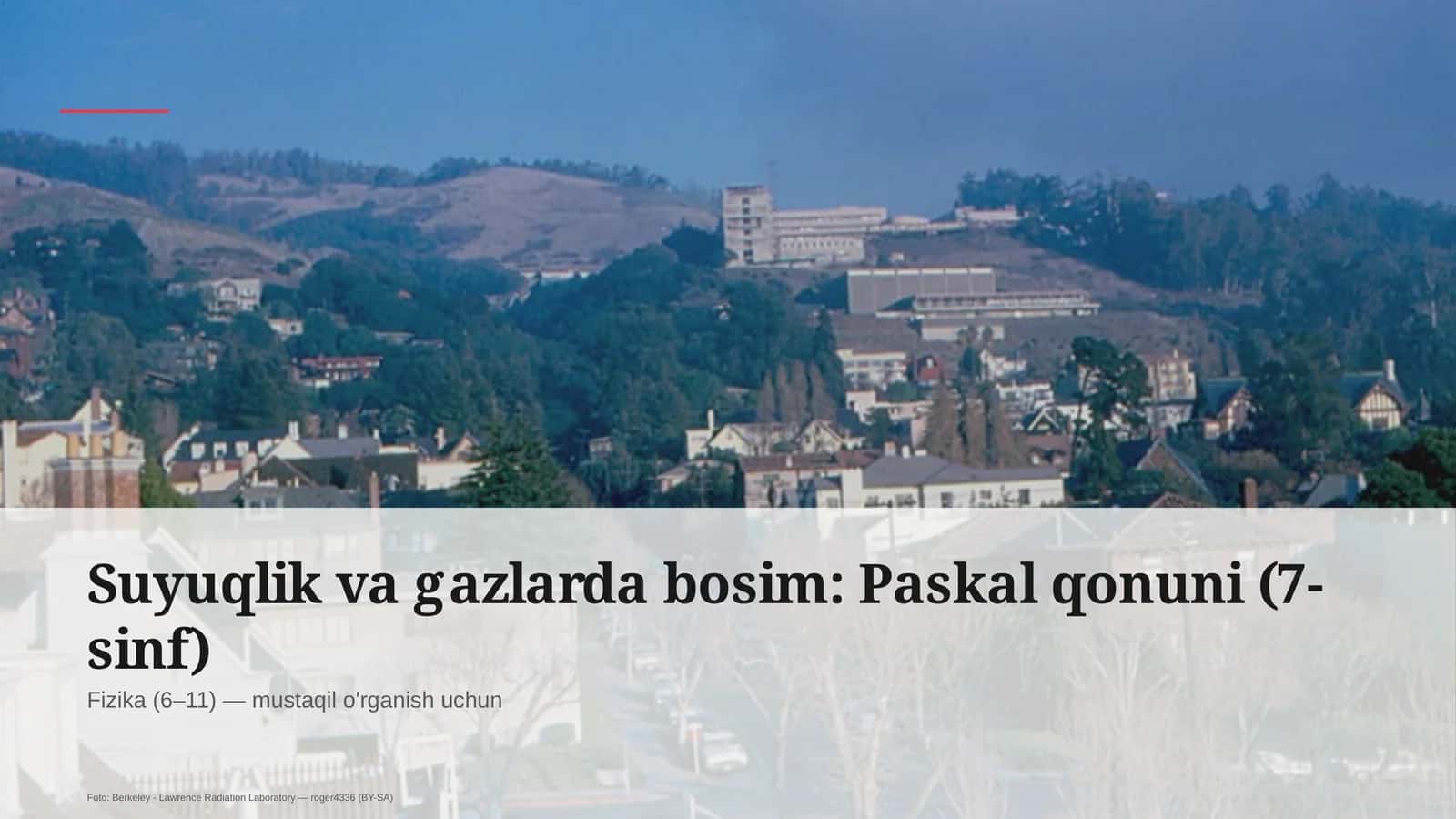 Suyuqlik va gazlarda bosim: Paskal qonuni (7-sinf)
