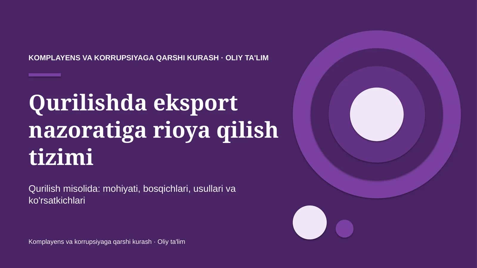 Qurilishda eksport nazoratiga rioya qilish tizimi