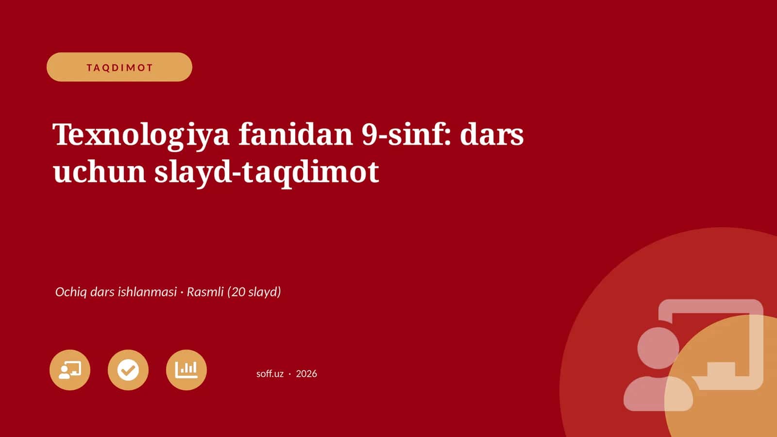 Texnologiya fanidan 9-sinf: dars uchun slayd-taqdimot