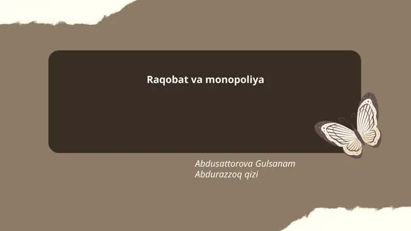 Raqobat va monopoliya
