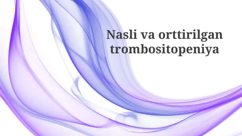 Orttirilgan Trombotsitopeniyalar: Etiologiyasi va Diagnostikasi