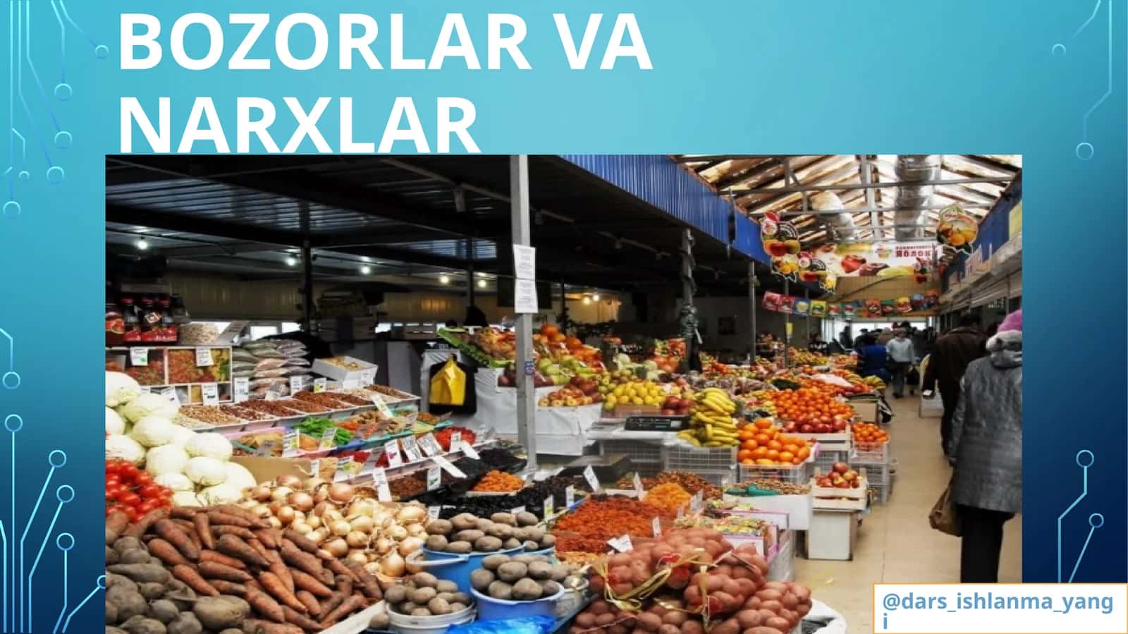 BOZORLAR VA NARXLAR