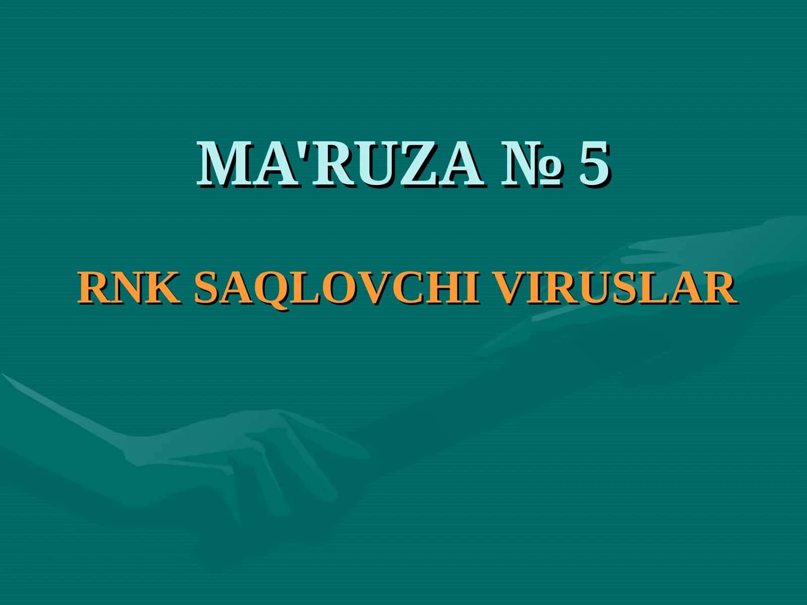 RNK SАQLOVCHI VIRUSLАR