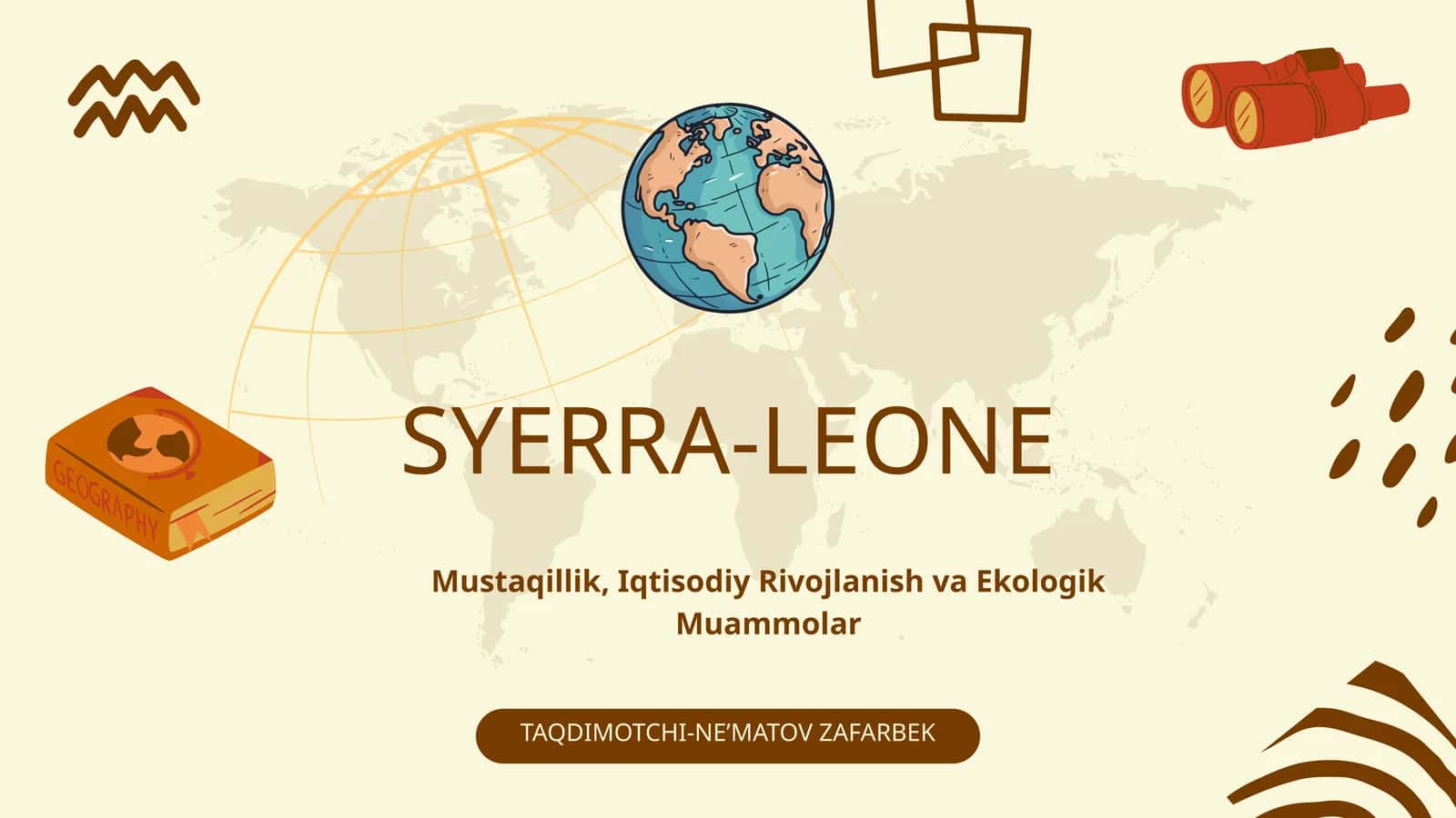 SYERRA-LEONE: UMUMIY TAVSIFI