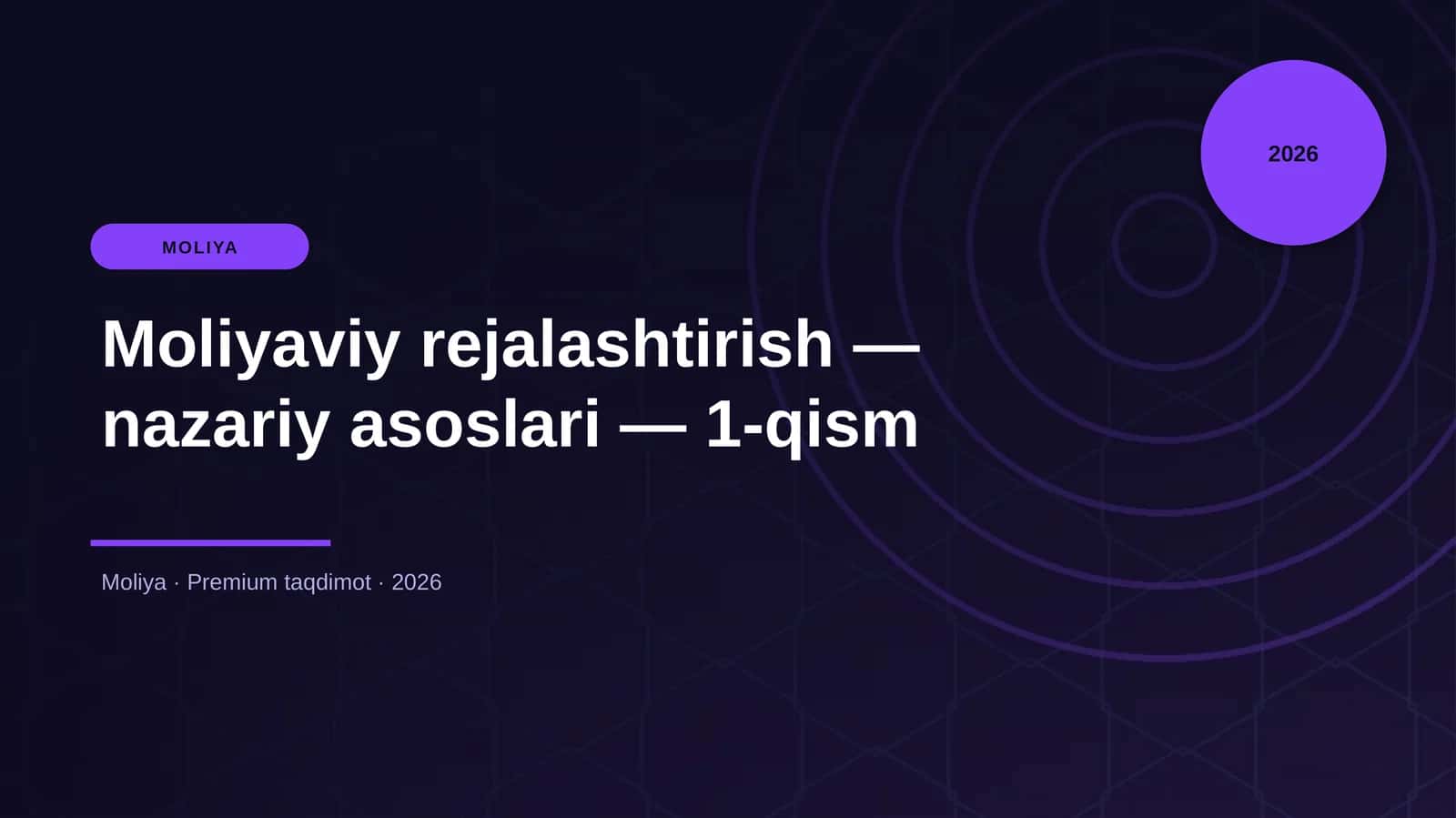 Moliyaviy rejalashtirish — nazariy asoslari — 1-qism