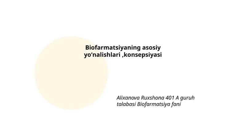 Biofarmatsiyaning asosiy yoʻnalishlari,konsepsiyasi