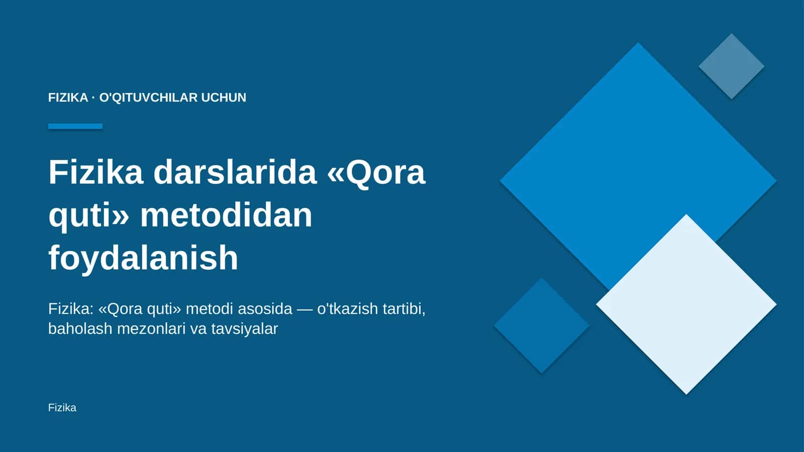 fizika darslarida qora quti metodidan foydalanish 8354