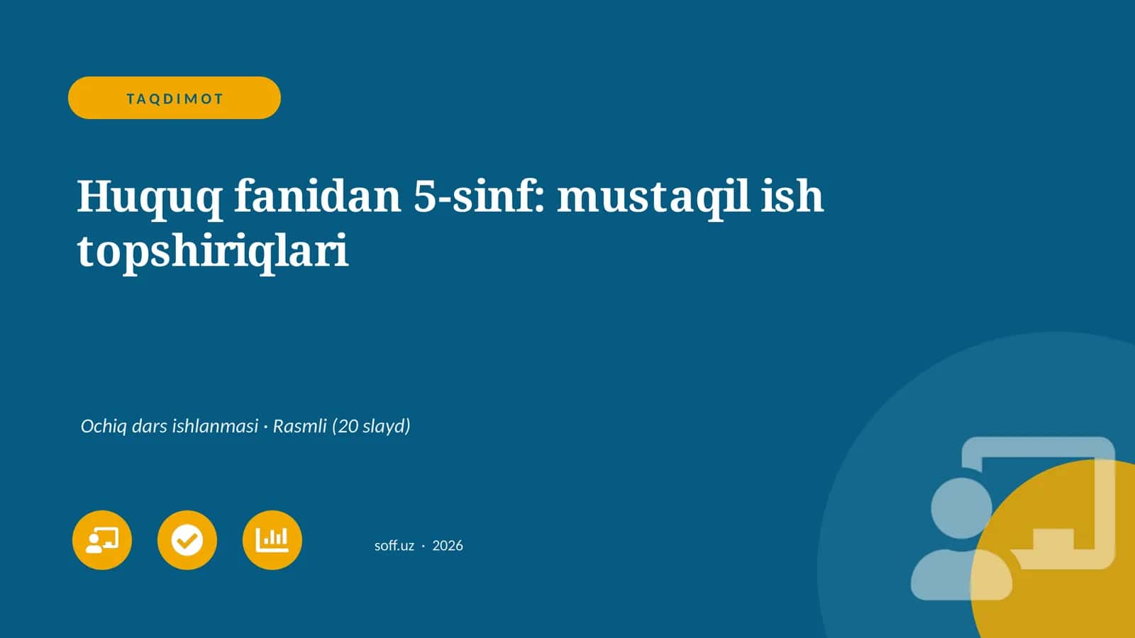 Huquq fanidan 5-sinf: mustaqil ish topshiriqlari