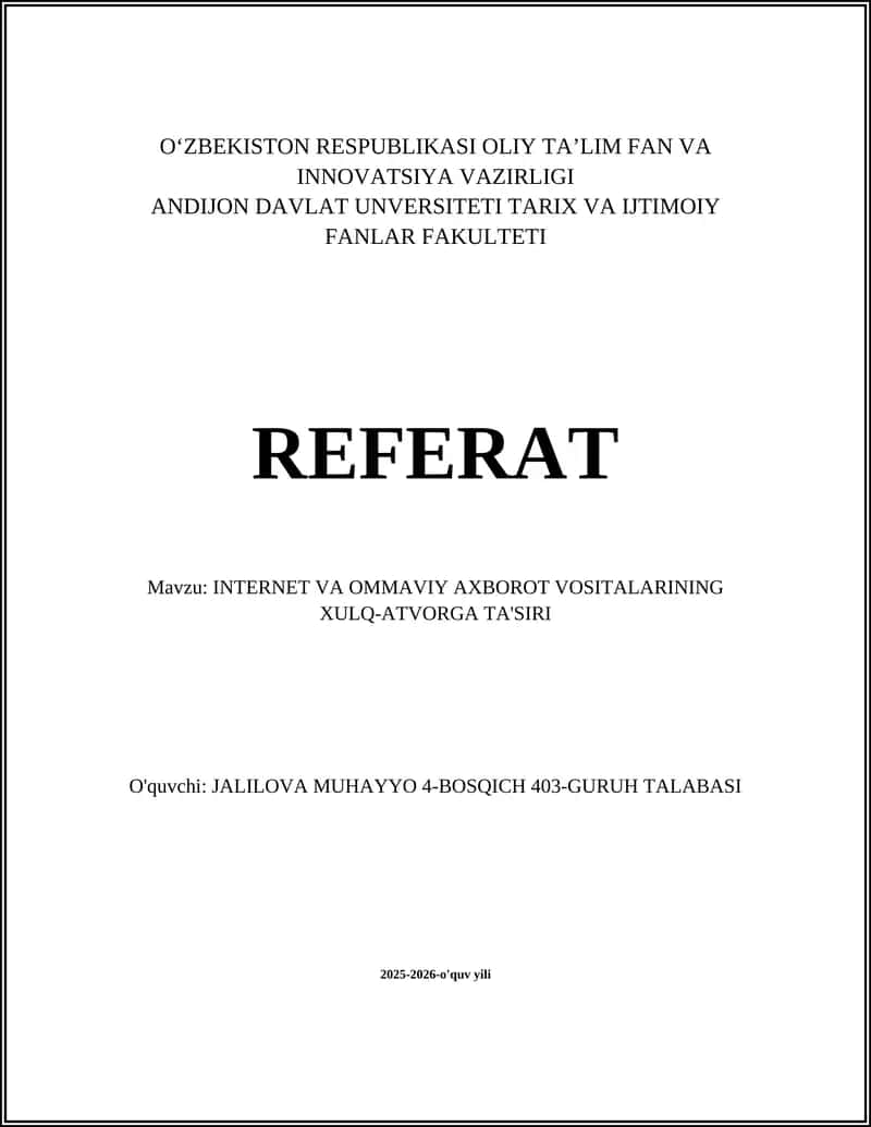 INTERNET VA OMMAVIY AXBOROT VOSITALARINING XULQ-ATVORGA TA'SIRI