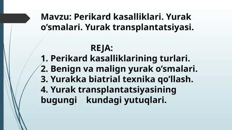 Perikard kasalliklari. Yurak o‘smalari