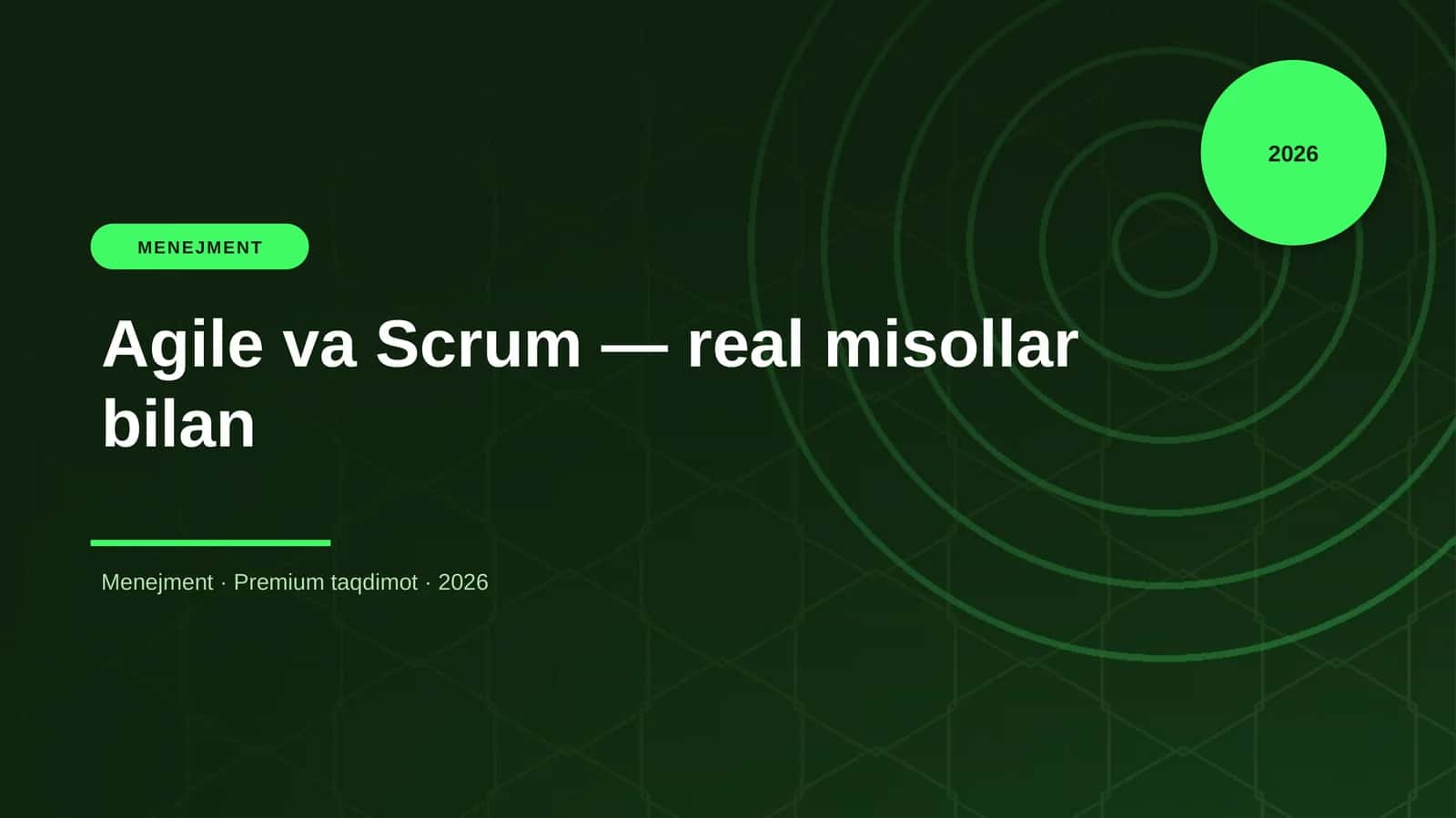 Agile va Scrum — real misollar bilan