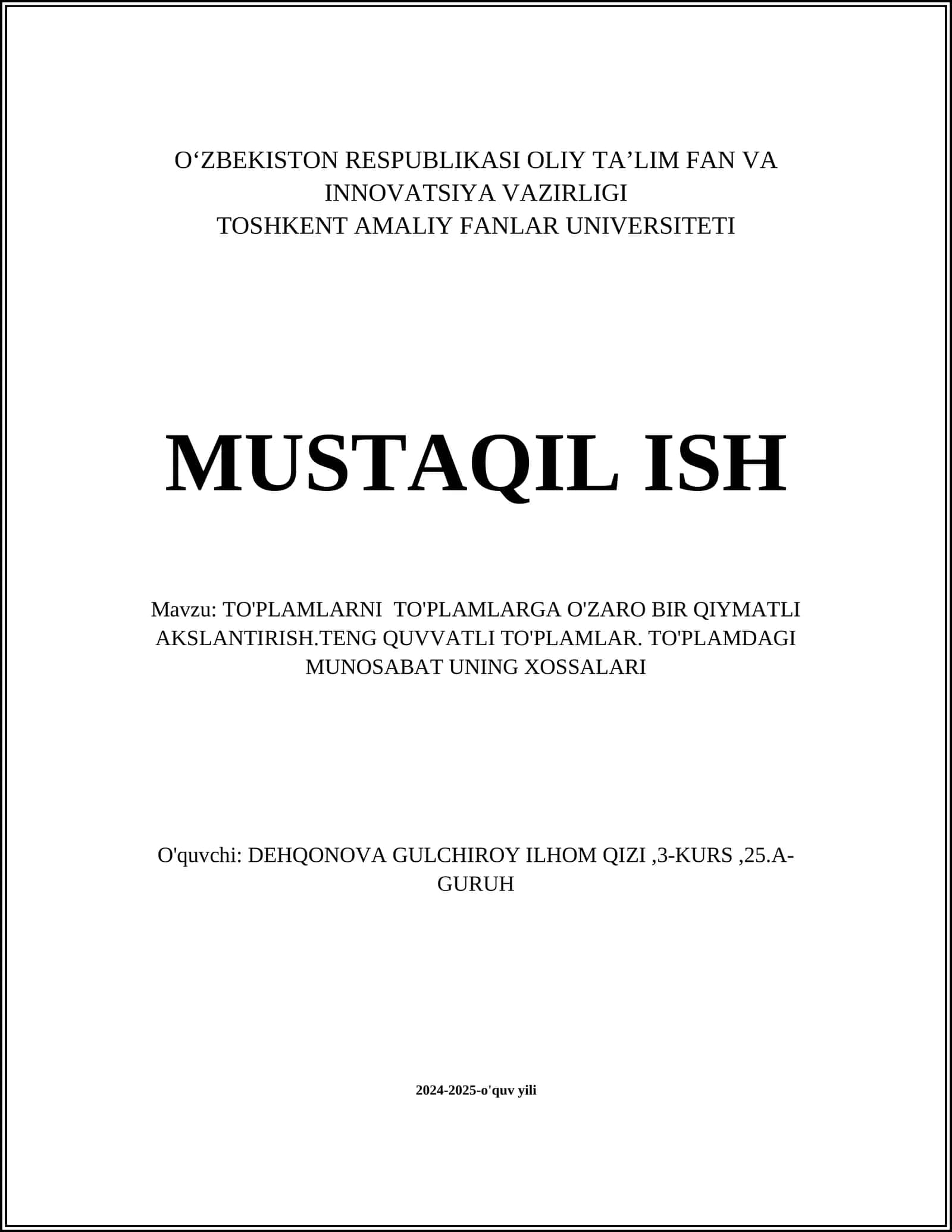 TO'PLAMLARNI TO'PLAMLARGA O'ZARO BIR QIYMATLI AKSLANTIRISH.TENG QUVVATLI TO'PLAMLAR. TO'PLAMDAGI MUNOSABAT UNING XOSSALARI