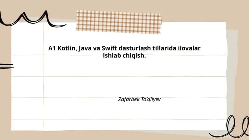 Kotlin, Java va Swift dasturlash tillarida ilovalar ishlab chiqish