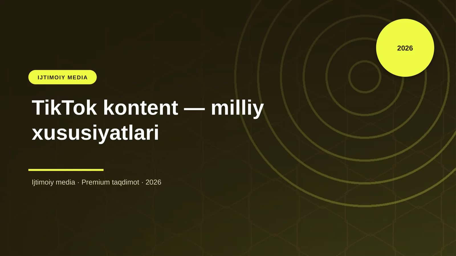 TikTok kontent — milliy xususiyatlari