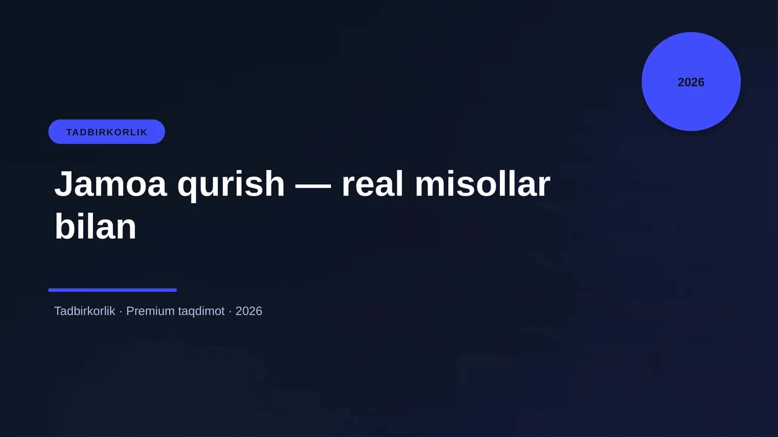Jamoa qurish — real misollar bilan