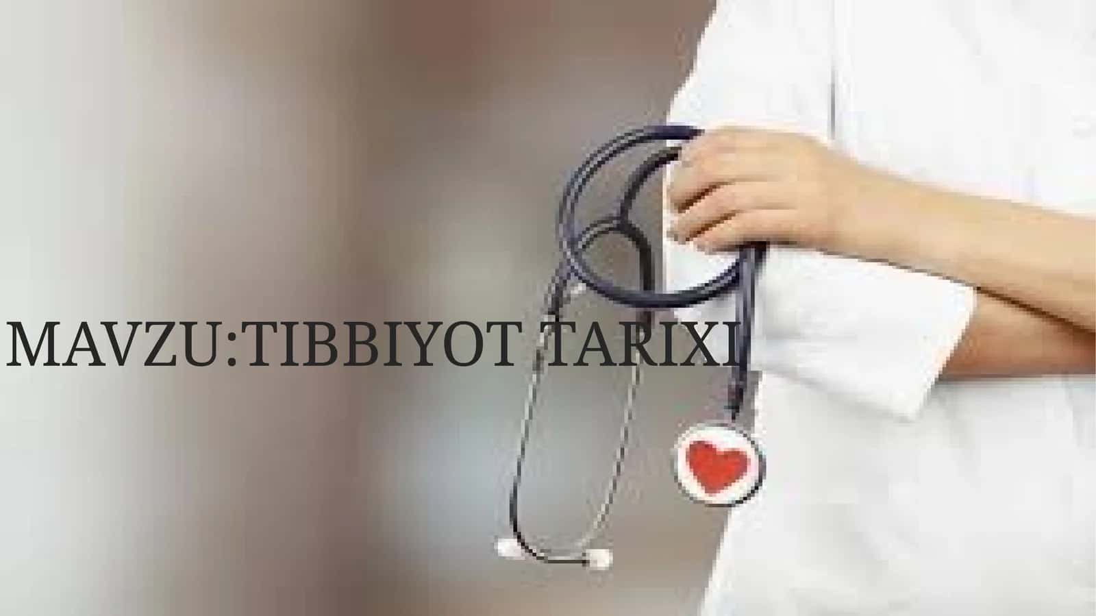 TIBBIYOT TARIXI