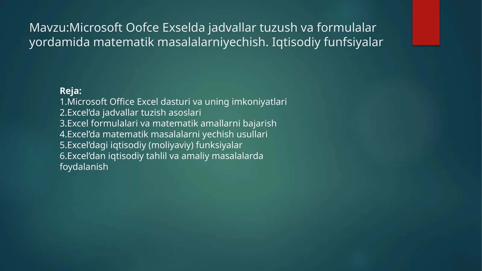 Microsoft Office Excel dasturi va uning imkoniyatlari
