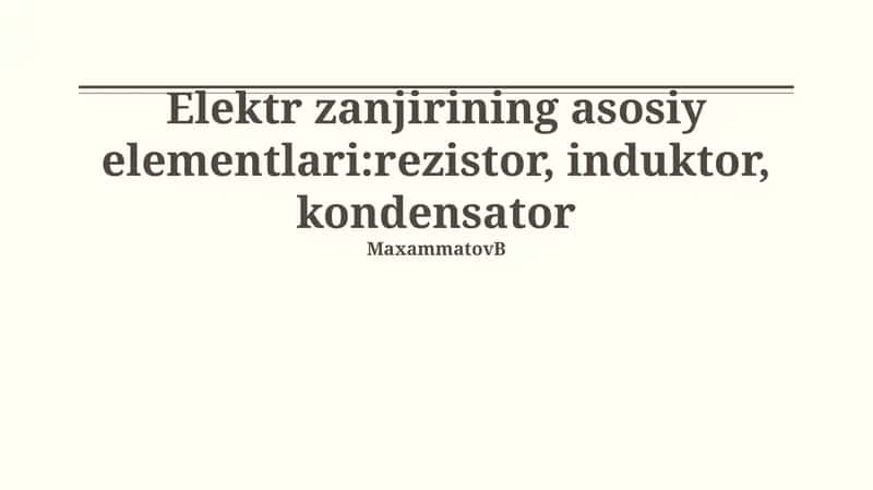 Elektr zanjirining asosiy elementlari