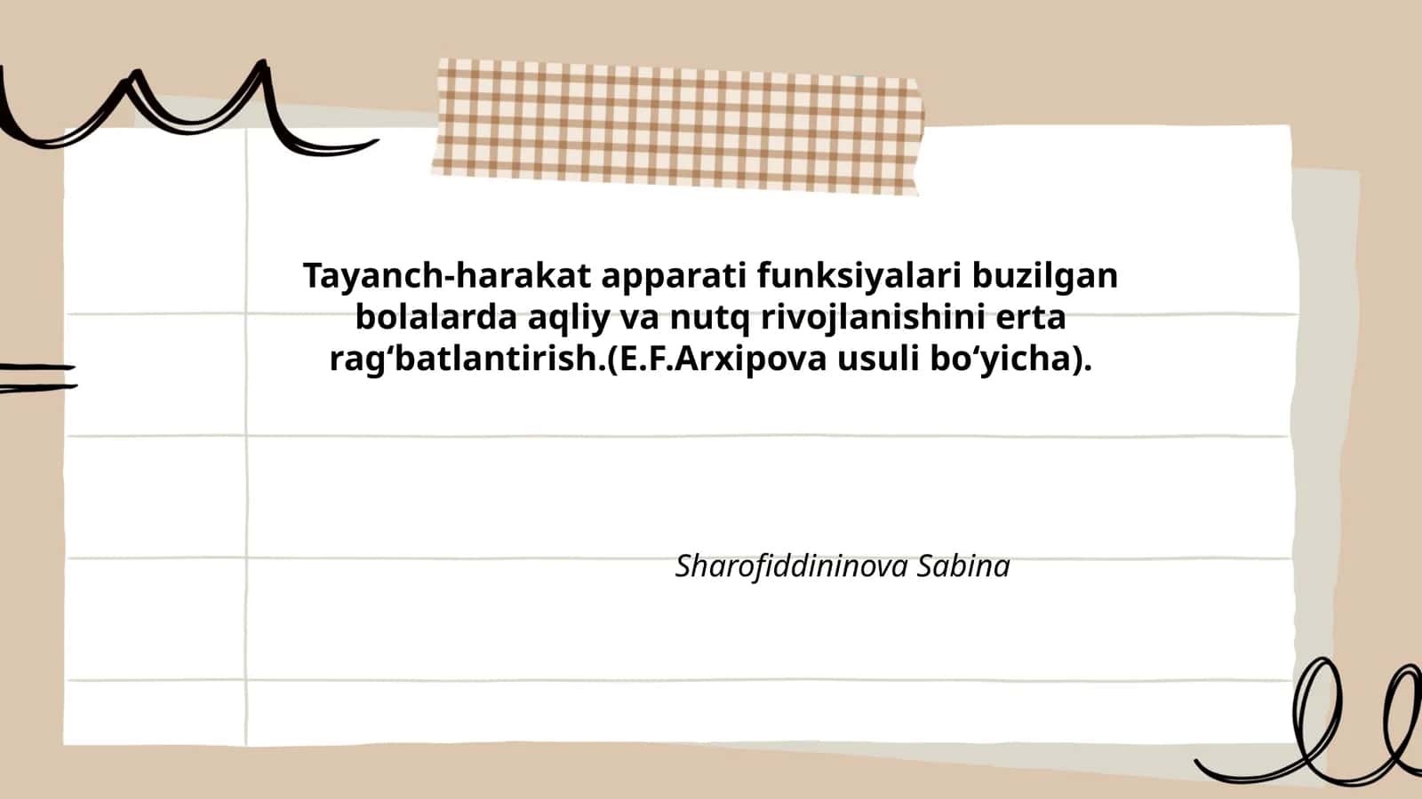 Tayanch-harakat apparati funksiyalari buzilgan bolalarda aqliy va nutq rivojlanishini erta ragʻbatlantirish