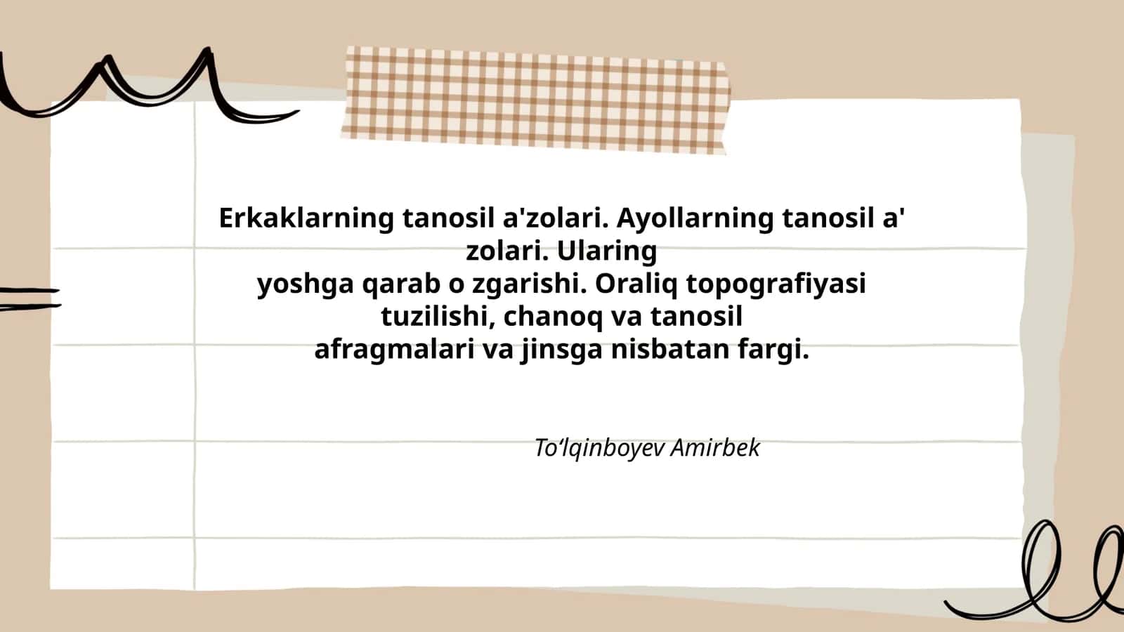 Erkaklarning tanosil a'zolari. Ayollarning tanosil a'zolari