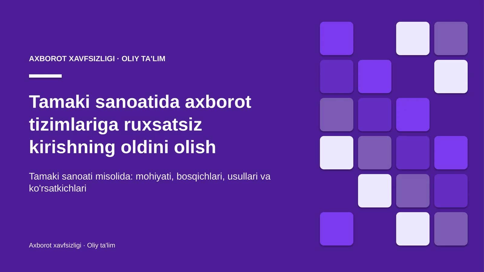 tamaki sanoatida axborot tizimlariga ruxsatsiz kirishning oldini olish 5696