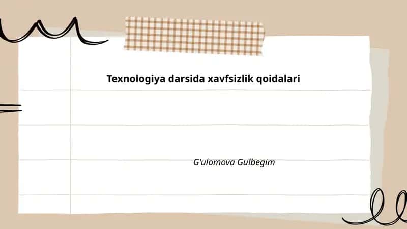 Texnologiya darsida xavfsizlik qoidalari