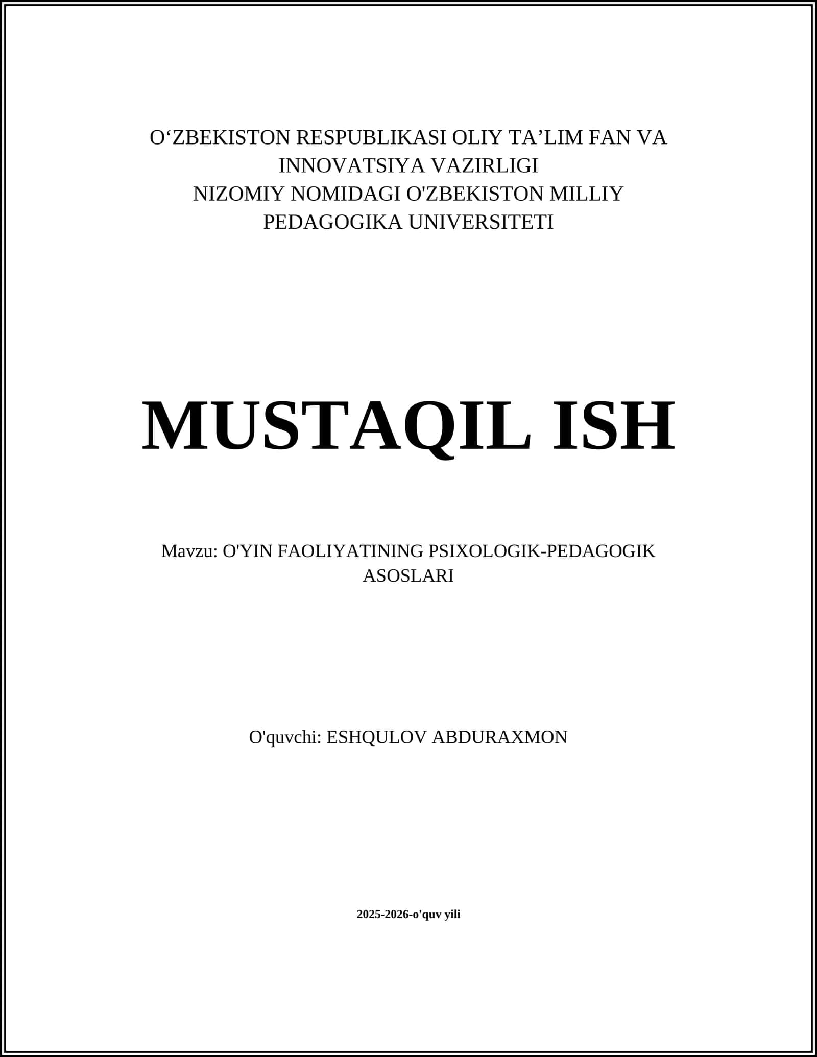 O'YIN FAOLIYATINING PSIXOLOGIK-PEDAGOGIK ASOSLARI
