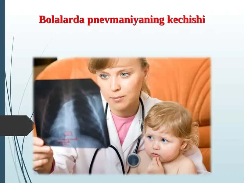 Bolalarda pnevmaniyaning kechishi