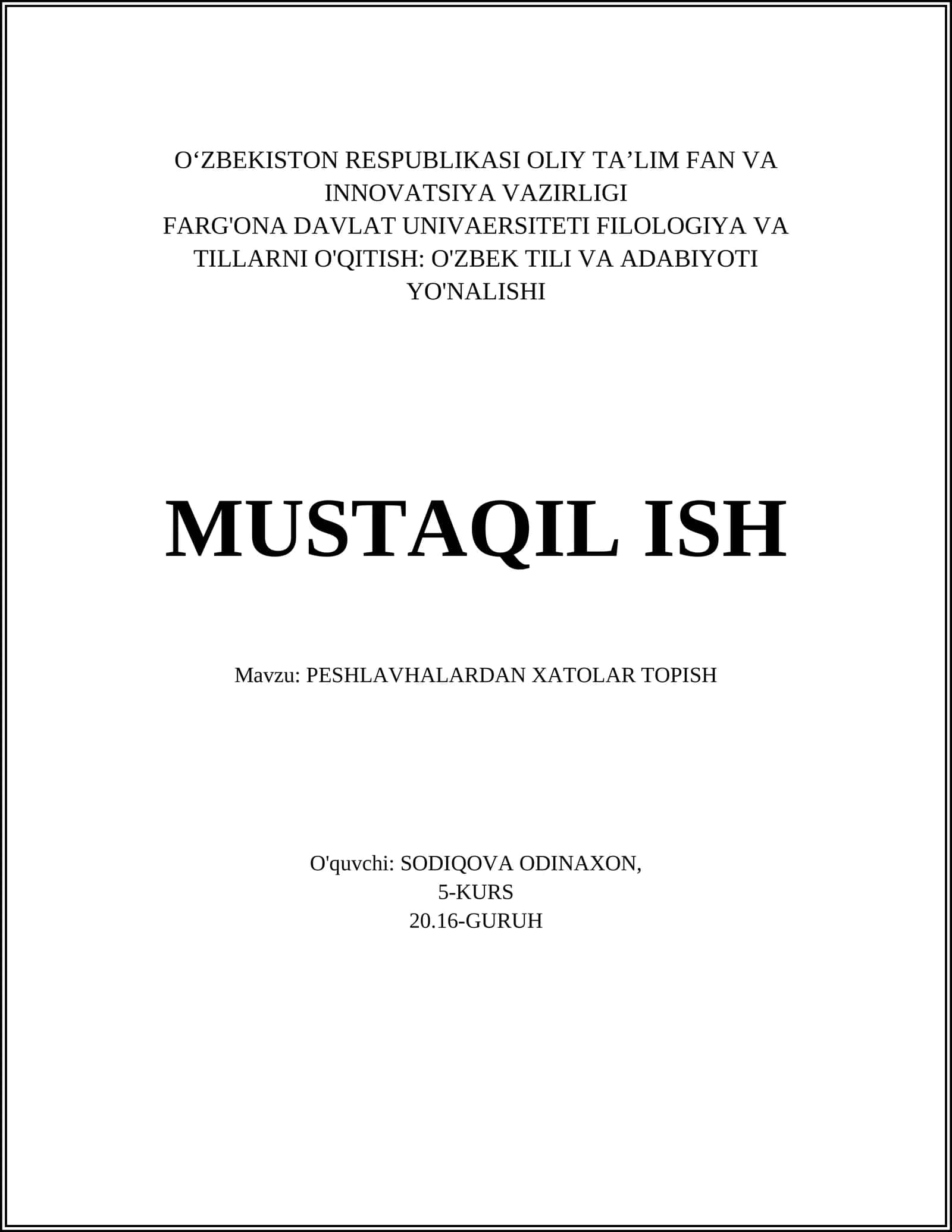 PESHLAVHALARDAN XATOLAR TOPISH
