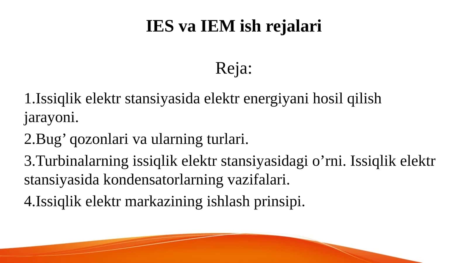 Issiqlik elektr stansiyasida elektr energiyani hosil qilish jarayoni