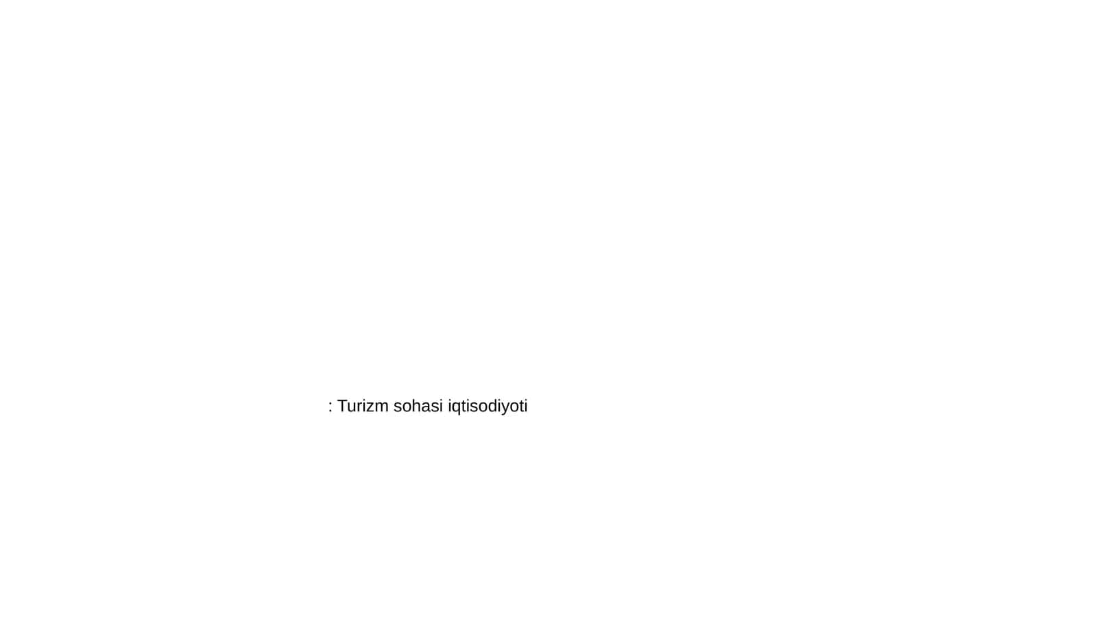 Turizm sohasi iqtisodiyoti