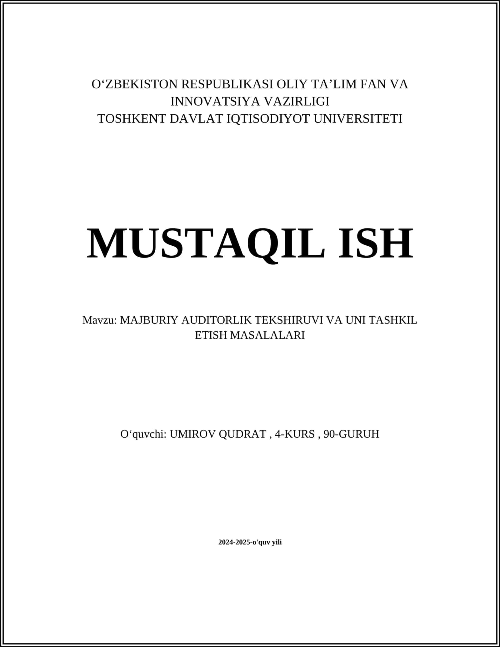 MAJBURIY AUDITORLIK TEKSHIRUVI VA UNI TASHKIL ETISH MASALALARI