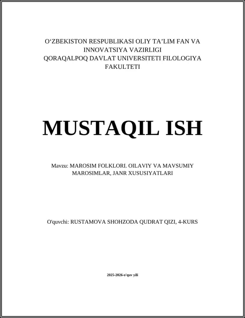 MAROSIM FOLKLORI. OILAVIY VA MAVSUMIY MAROSIMLAR, JANR XUSUSIYATLARI
