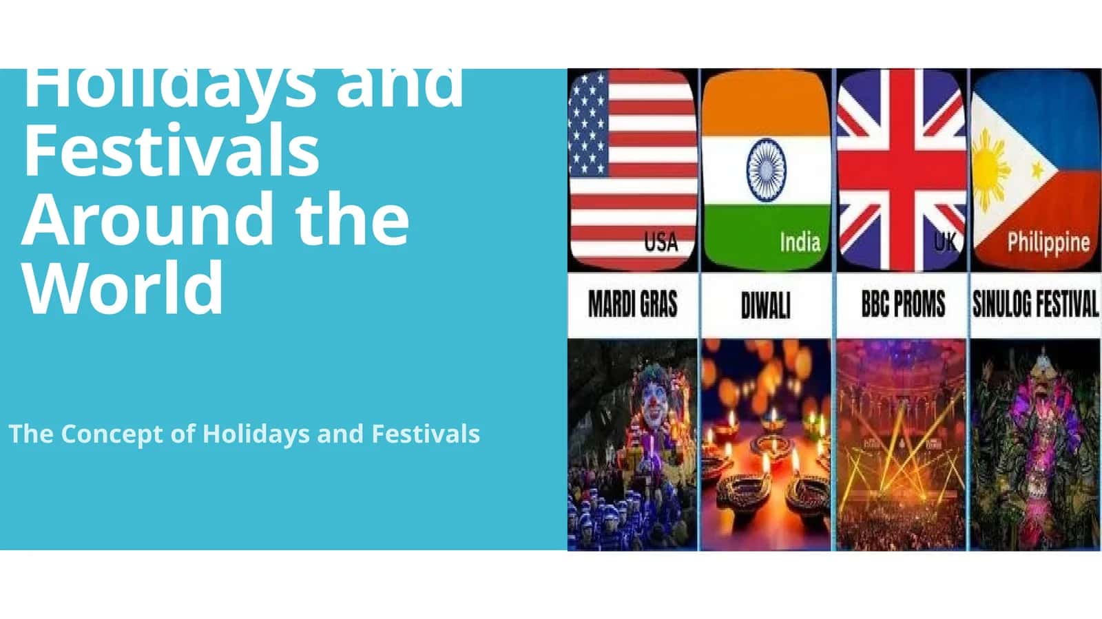 Holidays and Festivals Around the World