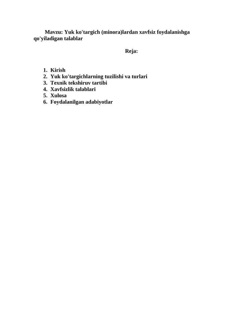 Yuk ko'targich (minora)lardan xavfsiz foydalanishga qo'yiladigan talablar