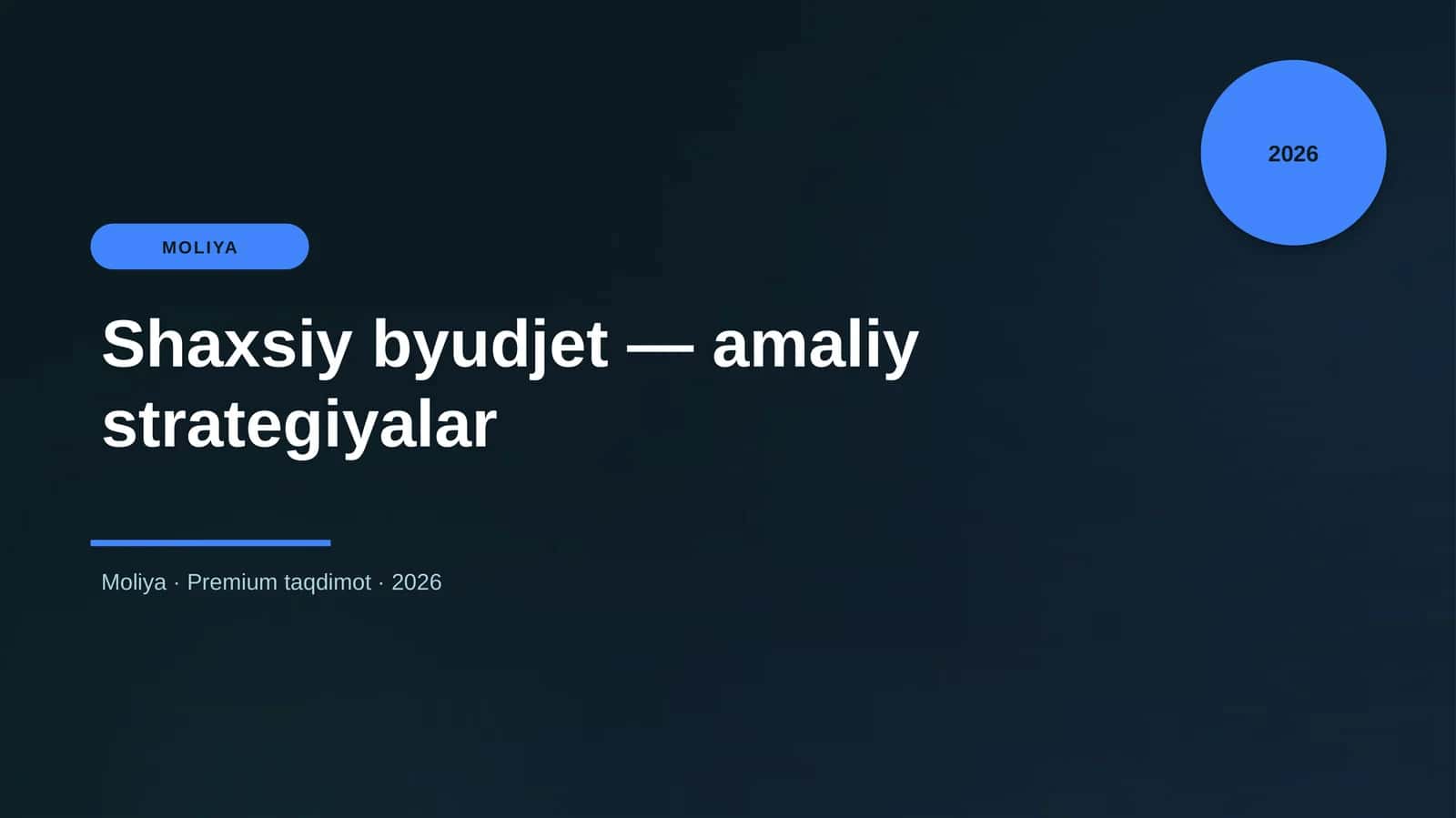 Shaxsiy byudjet — amaliy strategiyalar