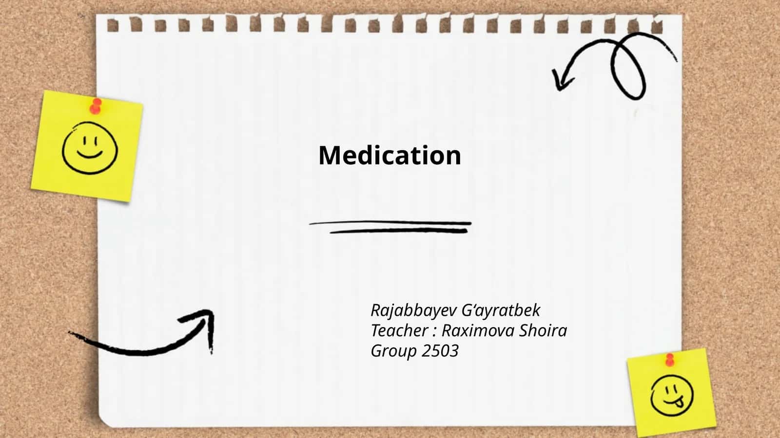 Medication