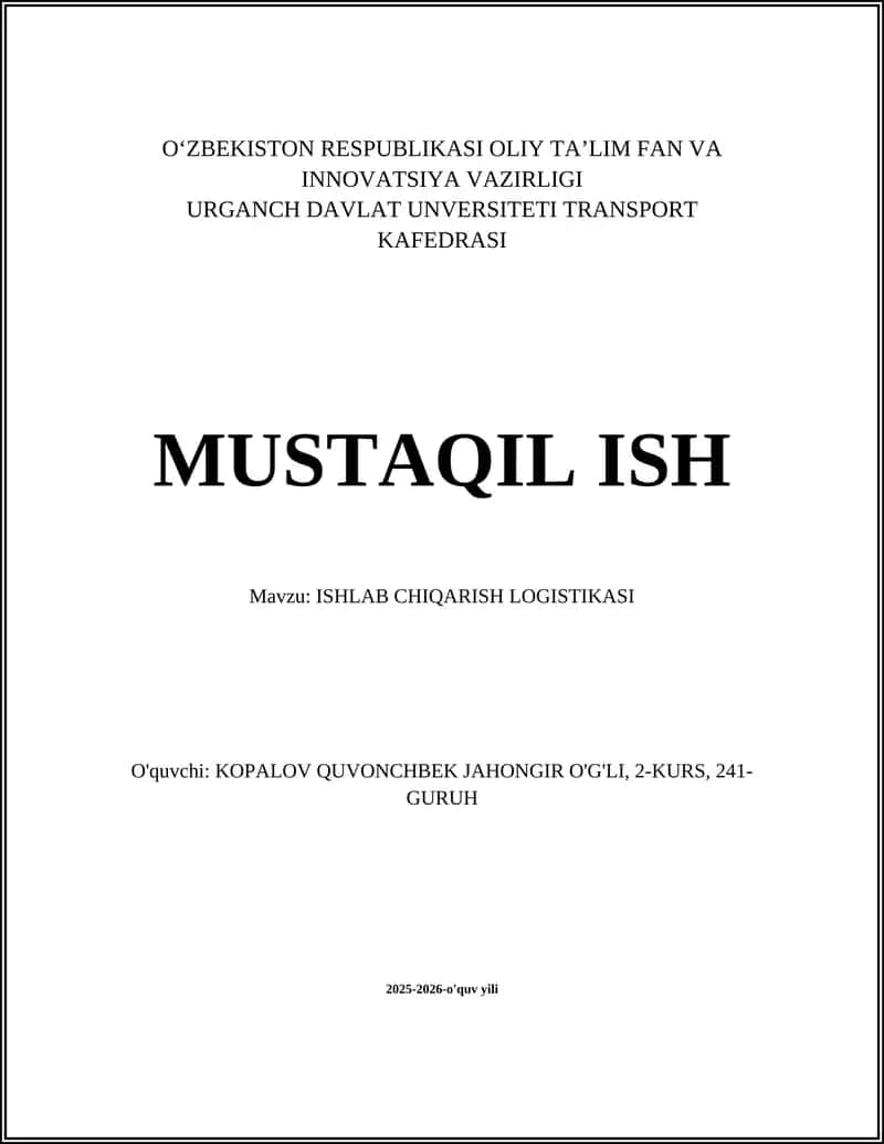 ISHLAB CHIQARISH LOGISTIKASI