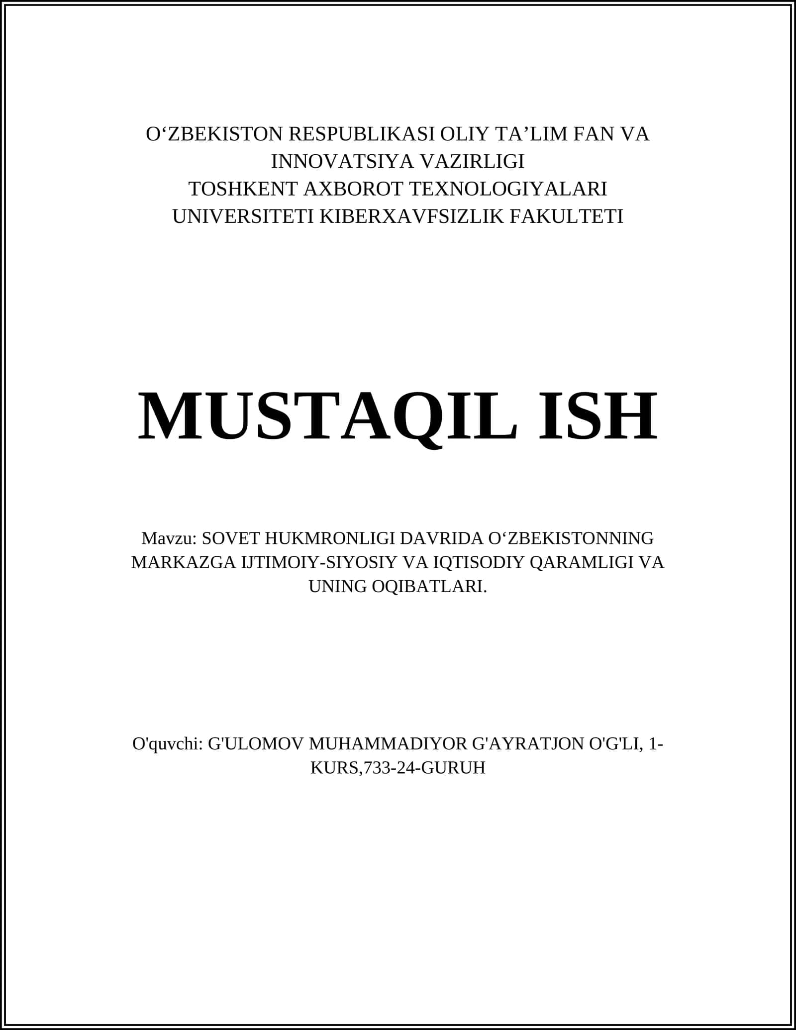 SOVET HUKMRONLIGI DAVRIDA O‘ZBEKISTONNING MARKAZGA IJTIMOIY-SIYOSIY VA IQTISODIY QARAMLIGI VA UNING OQIBATLARI