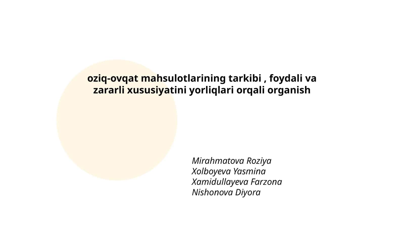 oziq-ovqat mahsulotlarining tarkibi, foydali va zararli xususiyatini yorliqlari orqali organish