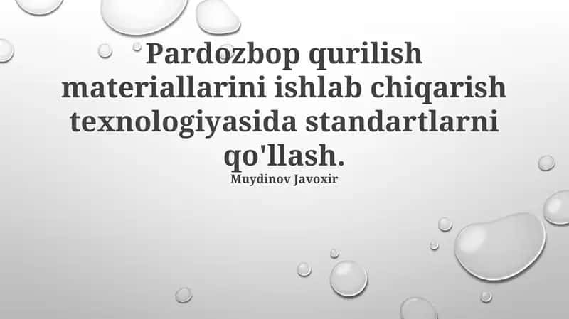 Pardozbop Qurilish Materiallari Ishlab Chiqarish Texnologiyalarida Standartlarni Qo‘llash