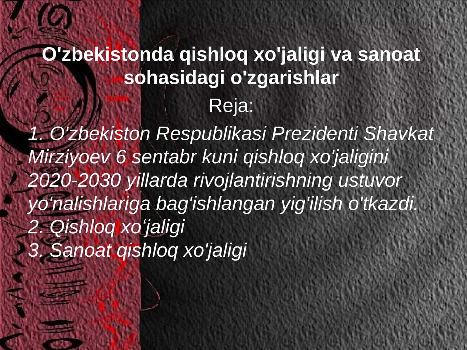 O'zbekistonda qishloq xo'jaligi va sanoat sohasidagi o'zgarishlar