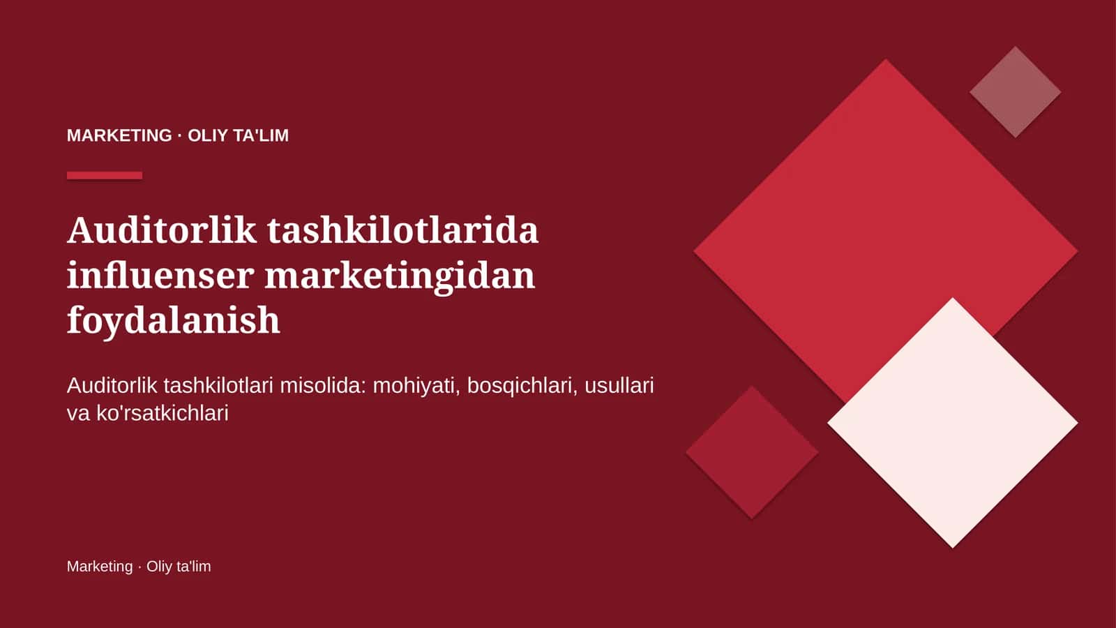 Auditorlik tashkilotlarida influenser marketingidan foydalanish
