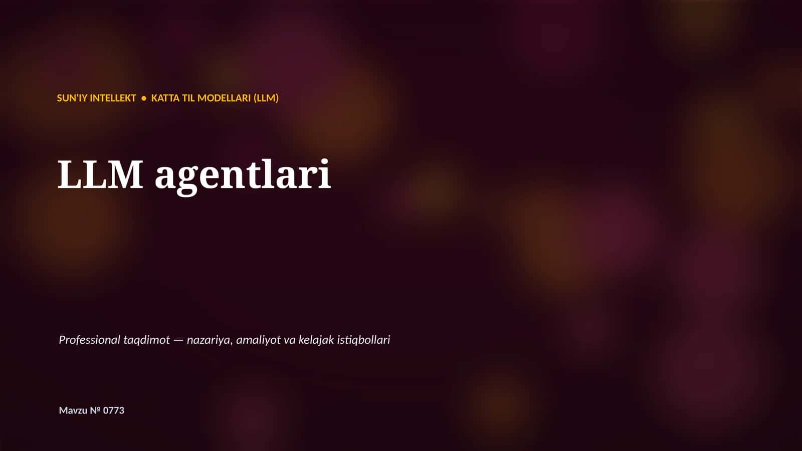 SUN'IY INTELLEKT • KATTA TIL MODELLARI (LLM)