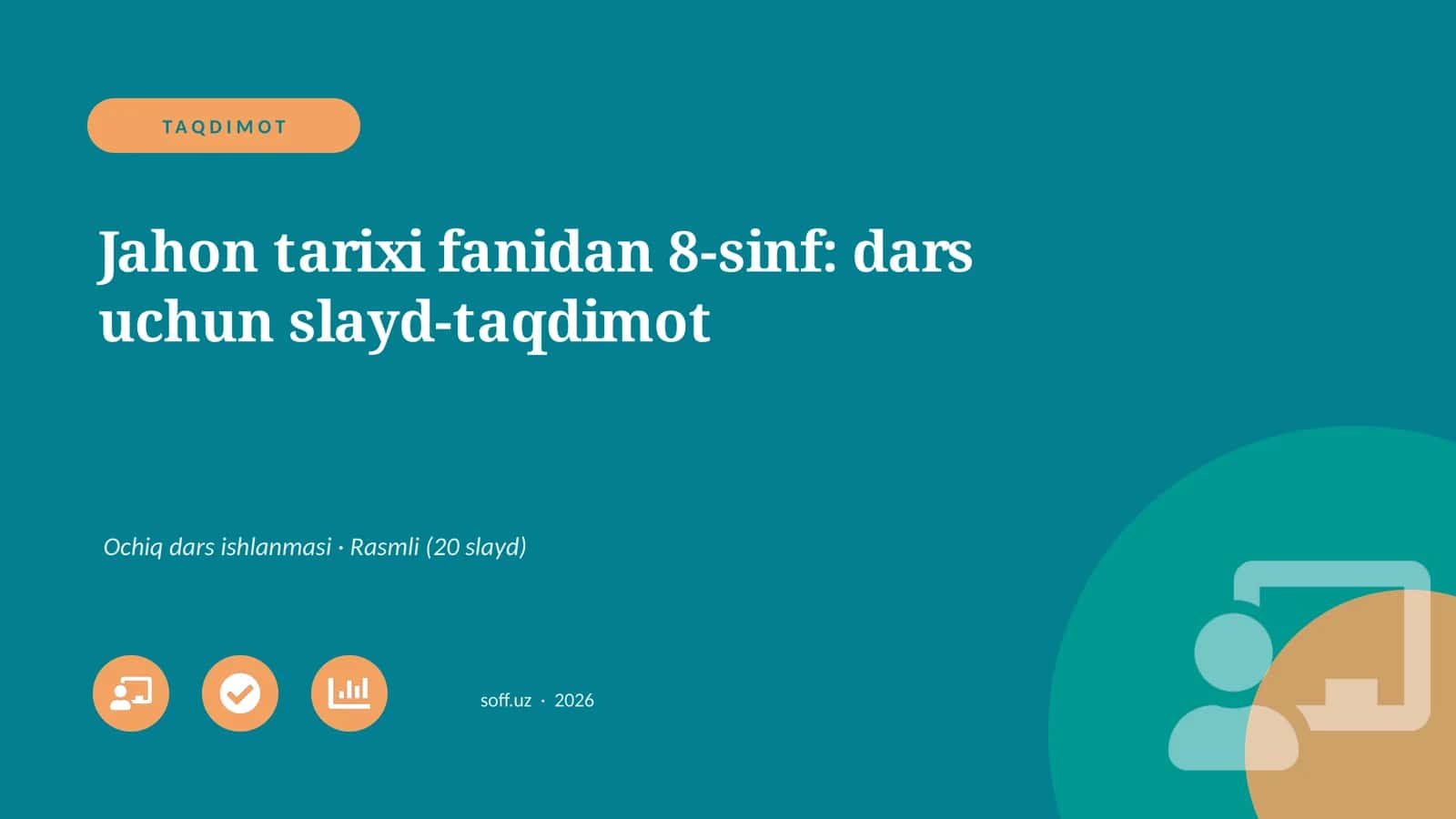 Jahon tarixi fanidan 8-sinf: dars uchun slayd-taqdimot