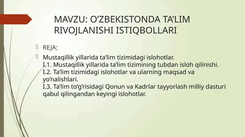 O’ZBEKISTONDA TA’LIM RIVOJLANISHI ISTIQBOLLARI